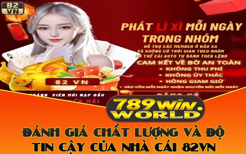 Đánh giá chất lượng và độ tin cậy của nhà cái 82VN
