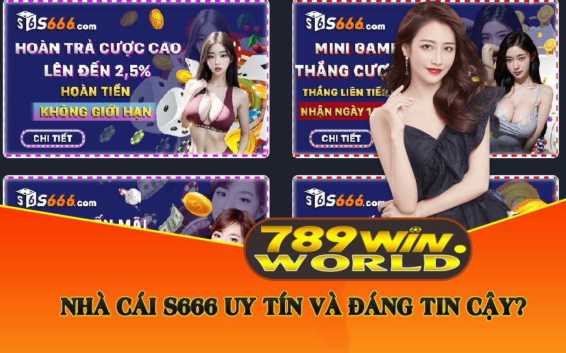 Nhà cái S666 Uy Tín và Đáng Tin Cậy?