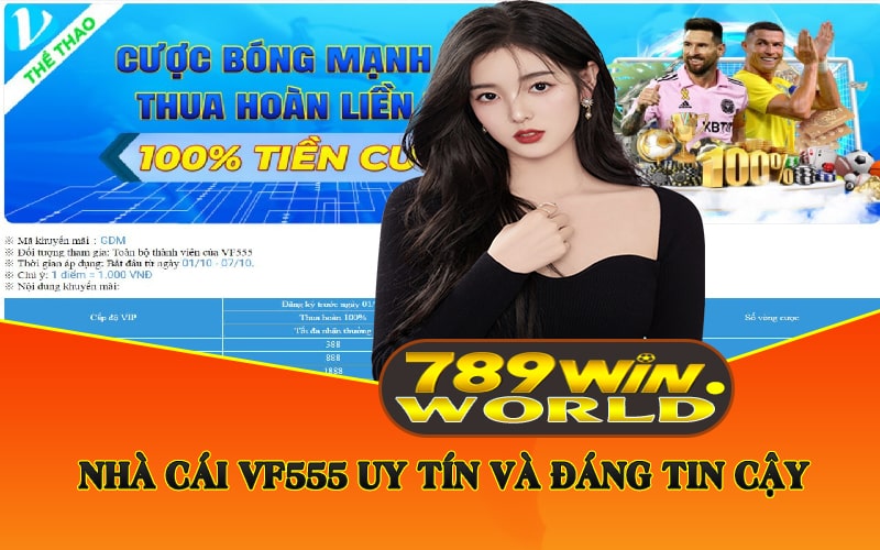 Nhà cái VF555 uy tín và đáng tin cậy